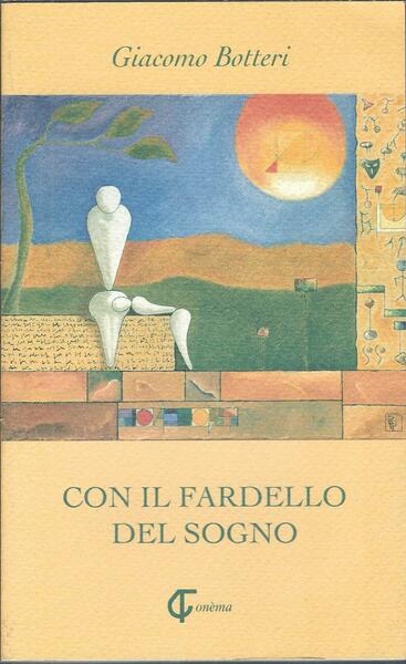 CON IL FARDELLO DEL SOGNO