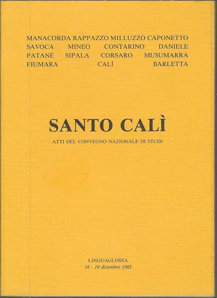 SANTO CALI' - ATTI DEL CONVEGNO DI STUDI