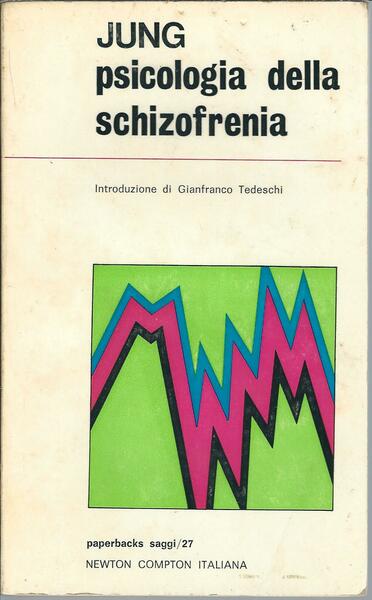 PSICOLOGIA DELLA SCHIZOFRENIA