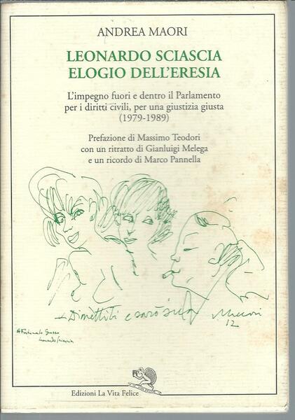 LEONARDO SCIASCIA - L'IMPEGNO FUORI E DENTRO IL PARLAMENTO PER …