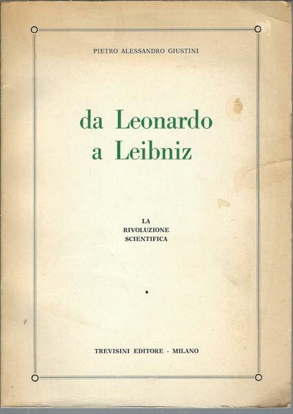 DA LEONARDO A LEIBNIZ