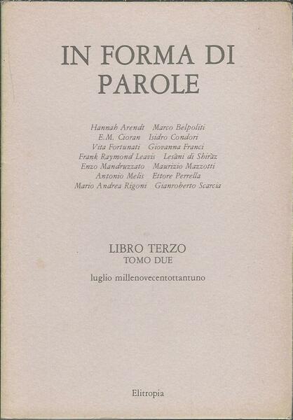 IN FORMA DI PAROLE - LIBRO TERZO TOMO DUE