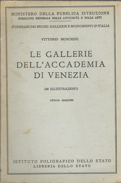 LE GALLERIE DELL'ACCADEMIA DI VENEZIA