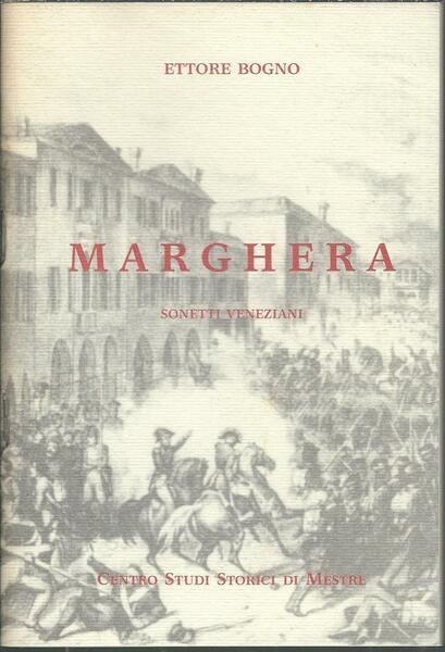 MARGHERA - SONETTI VENEZIANI