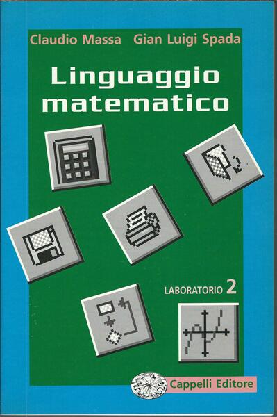 LINGUAGGIO MATEMATICO - LABORATORIO 2