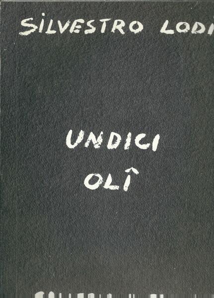 UNDICI OLI - PER UNA POETICA DELL'IQUIETUDINE