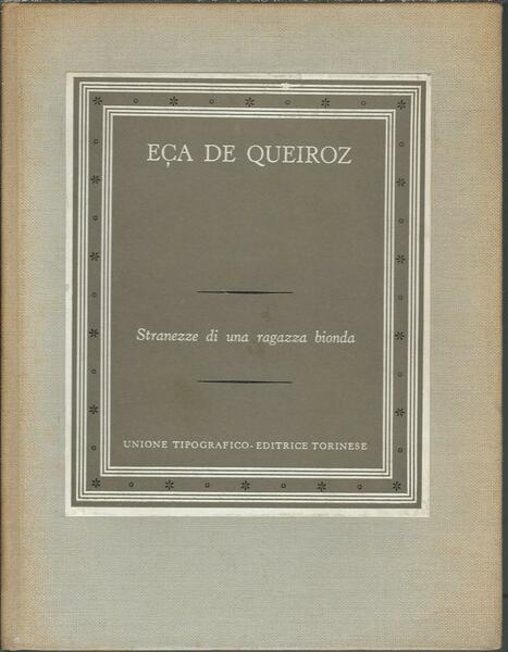 STRANEZZE DI UNA RAGAZZA BIONDA ED ALTRI RACCONTI
