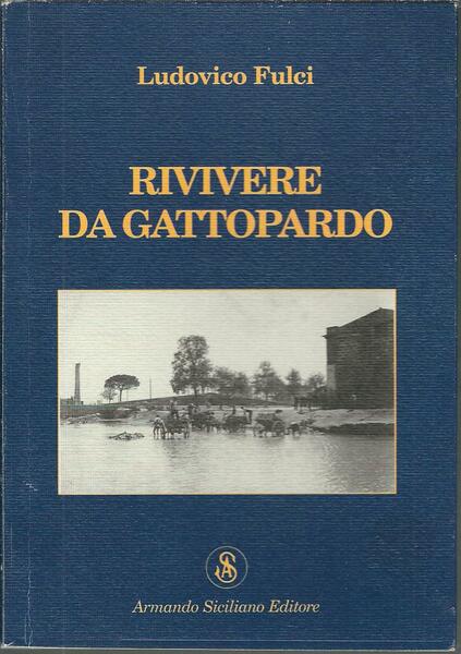 RIVIVERE DA GATTOPARDO