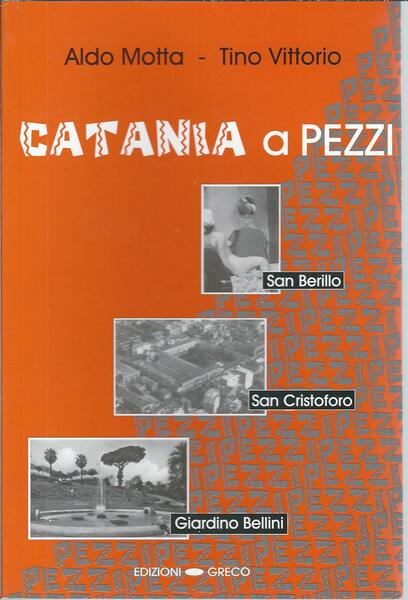 CATANIA A PEZZI - SAN BERILLO - SAN CRISTOFORO - …