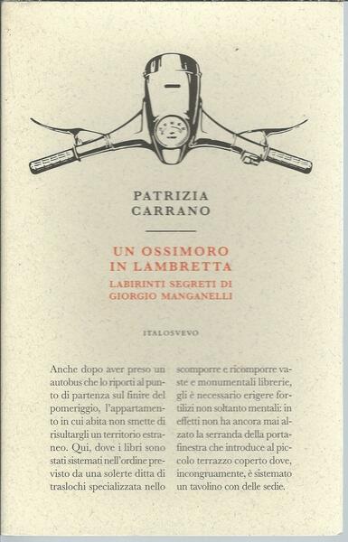 UN OSSIMORO IN LAMBRETTA - LABIRINTI SEGRETI DI GIORGIO MANGANELLI