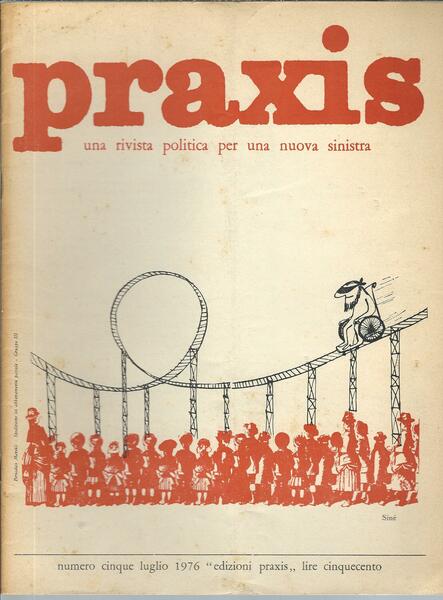 PRAXIS - NUMERO CINQUE - LUGLIO 1976