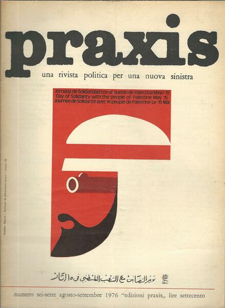 PRAXIS - NUMERO SEI - SETTE AGOSTO SETTEMBRE 1976