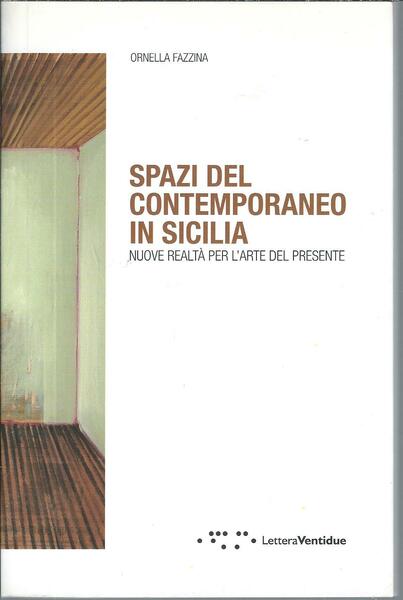 SPAZI DEL CONTEMPORANEO IN SICILIA