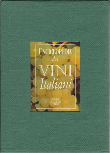 ENCICLOPEDIA DEI VINI ITALIANI