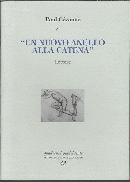 UN NUOVO ANELLO ALLA CATENA - LETTERE