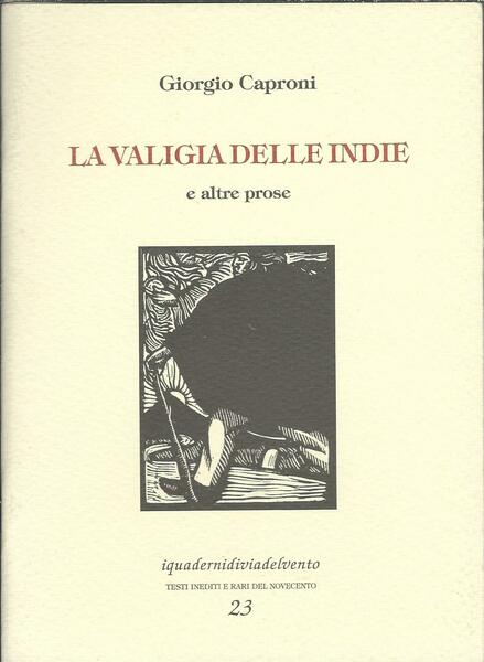 LA VALIGIA DELLE INDIE E ALTRE PROSE