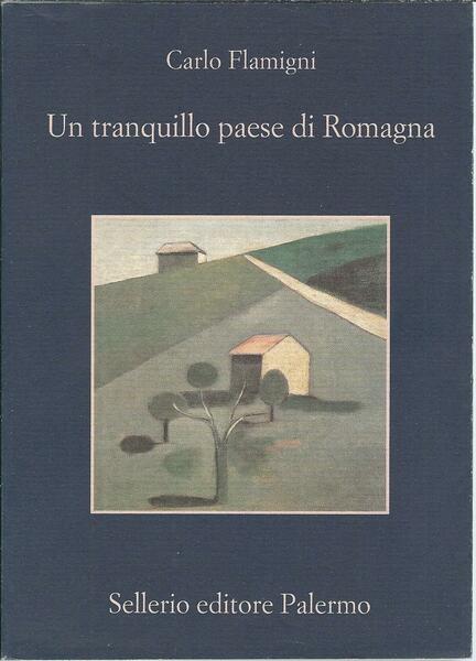 UN TRANQUILLO PAESE DI ROMAGNA