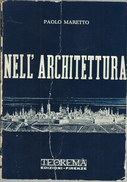 NELL'ARCHITETTURA - METODOLOGIA DI LETTURA CRITICO - OPERATIVA DELLA REALTA' …