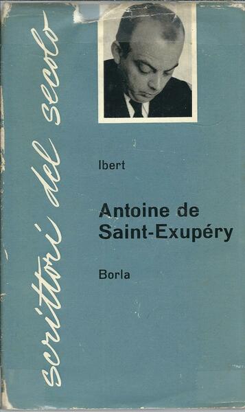 ANTOINE DE SAINT EXUPERY