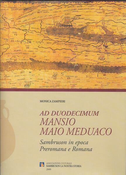 AD DUODECIMUM MANSIO MAIO MEDUACO - SAMBRUSON IN EPOCA PREROMANA …