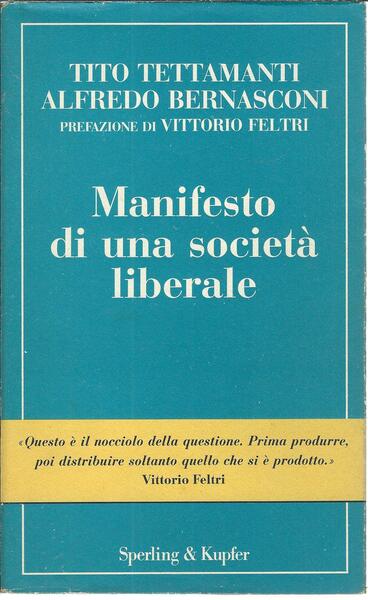 MANIFESTO DI UNA SOCIETA' LIBERALE