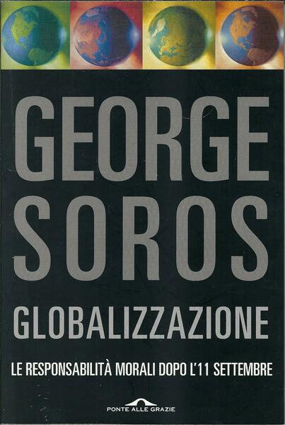 GLOBALIZZAZIONE - LE RESPONSABILITA' MORALI DOPO L'11 SETTEMBRE