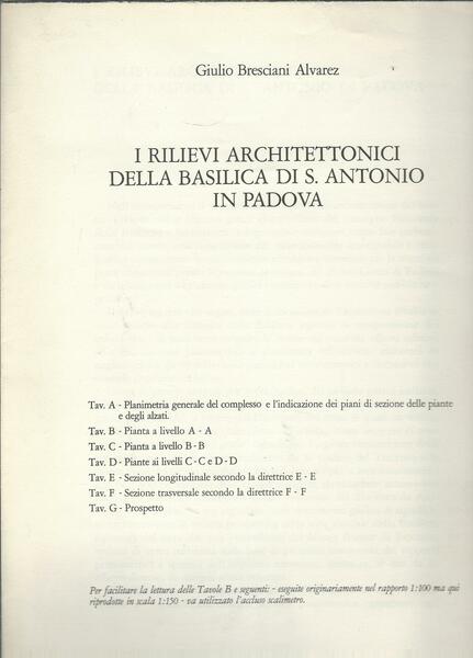 I RILIEVI ARCHITETTONICI DELLA BASILICA DI S. ANTONIO IN PADOVA