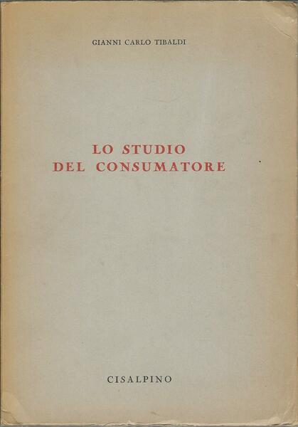 LO STUDIO DEL CONSUMATORE