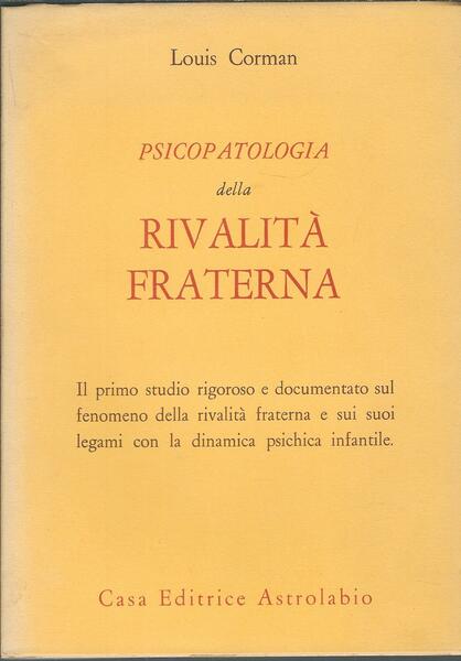 PSICOPATOLOGIA DELLA RIVALITA' FRATERNA