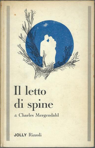 IL LETTO DI SPINE