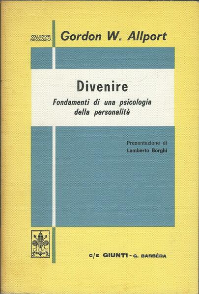 DIVENIRE - FONDAMENTI DI UNA PSICOLOGIA DELLA PERSONALITA'