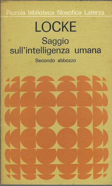 SAGGIO SULL'INTELLIGENZA UMANA - SECONDO ABBOZZO