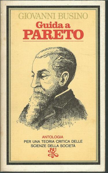 GUIDA A PARETO - ANTOLOGIA PER UNA TEORIA CRITICA DELLE …