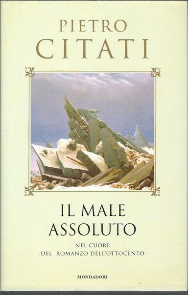 IL MALE ASSOLUTO NEL CUORE DEL ROMANZO DELL 'OTTOCENTO