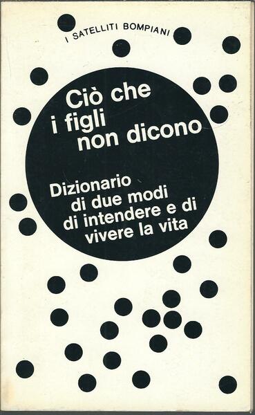 CIO' CHE I FIGLI NON DICONO - DIZIONARIO DE DUE …