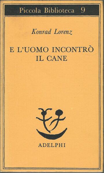 E L'UOMO INCONTRO' IL CANE