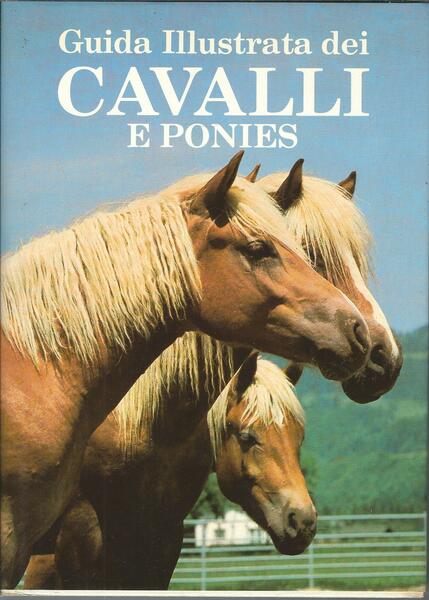 GUIDA ILLUSTRATA DEI CAVALLI E PONIES