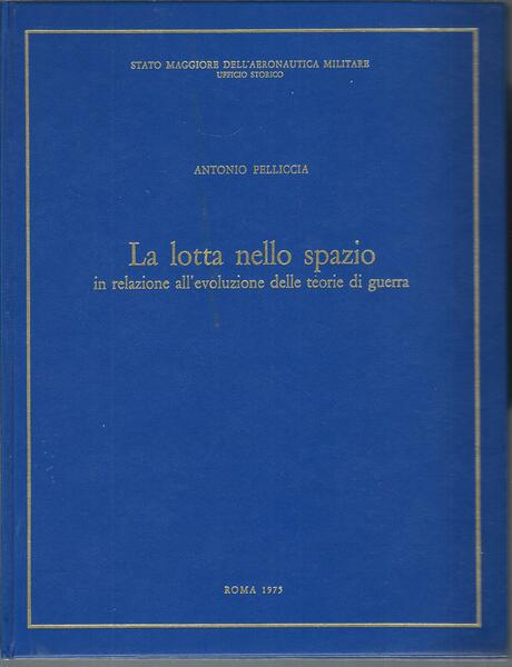 LA LOTTA NELLO SPAZIO IN RELAZIONE ALL'EVOLUZIONE DELLE TEORIE DI …