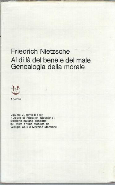 AL DI LA' DEL BENE E DEL MALE . GENEALOGIA …