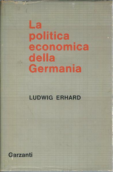 LA POLITICA ECONOMICA DELLA GERMANIA PER UNA ECONOMIA SOCIALE DE …