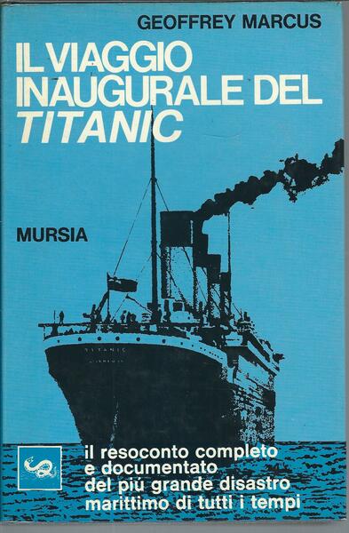 IL VIAGGIO INAUGURALE DEL TITANIC