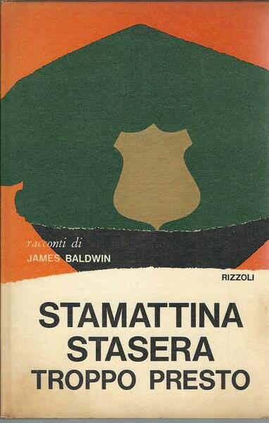 STAMATTINA STASERA TROPPO PRESTO