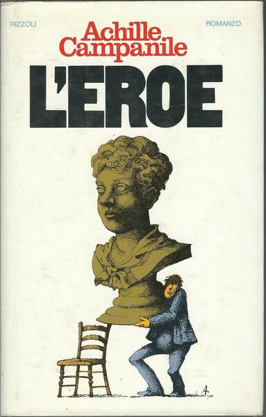 L'EROE O SI DIREBBE CHE A UNOI SQUILLO DI TRMBA.