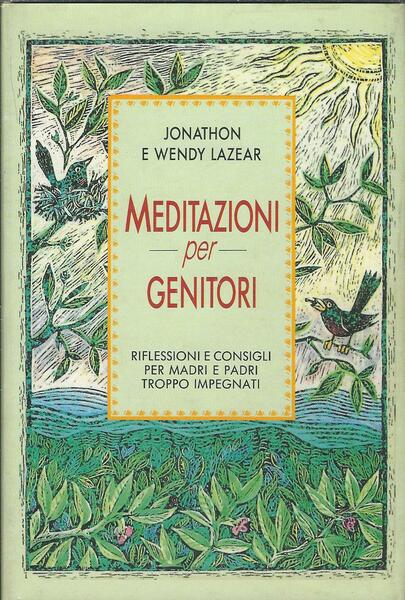 MEDITAZIONI PER GENITORI - RIFLESSIONI E CONSIGLI PER MADRI E …