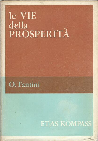 LE VIE DELLA PROSPERITA'
