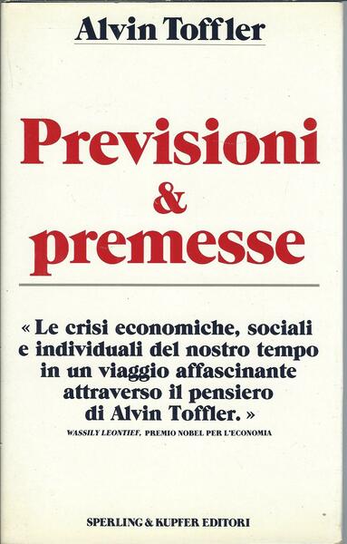 PREVISIONI & PREMESSE