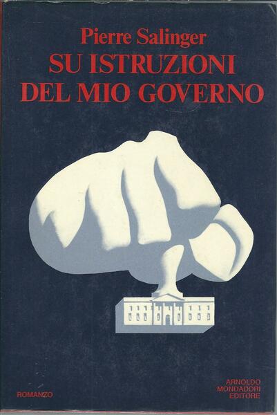 SU ISTRUZIONI DEL MIO GOVERNO