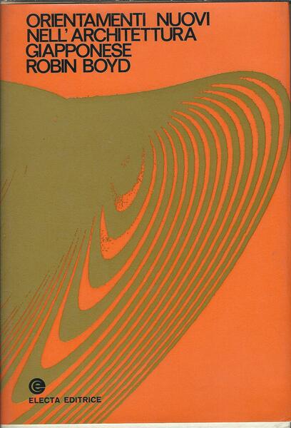 ORIENTAMENTI NUOVI NELL'ARCHITETTURA GIAPPONESE