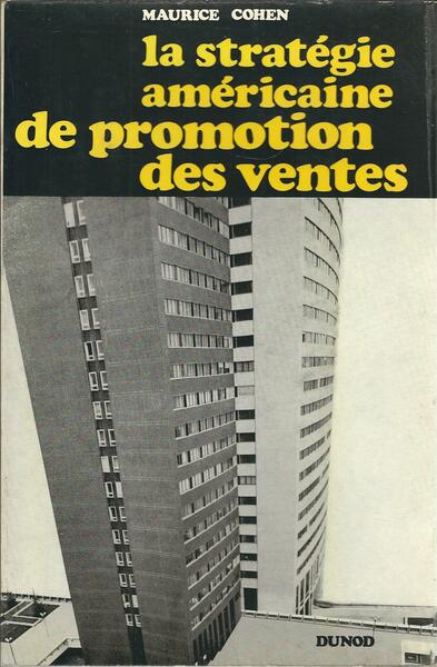 LA STRATEGIE AMERICAINE DE PROMOTION DES VENTES