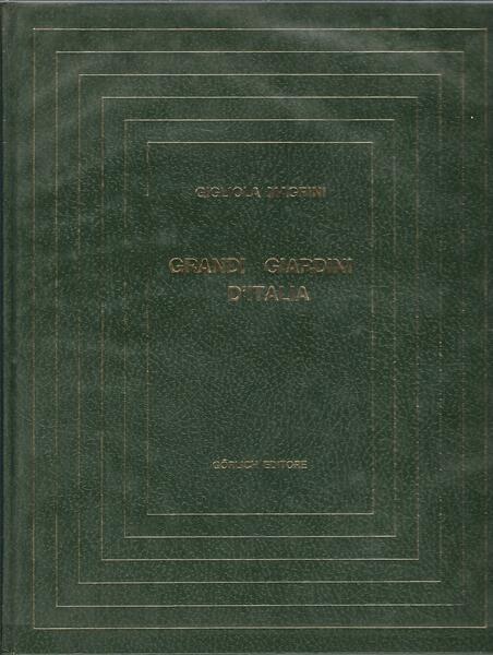 GRANDI GIARDINI D'ITALIA